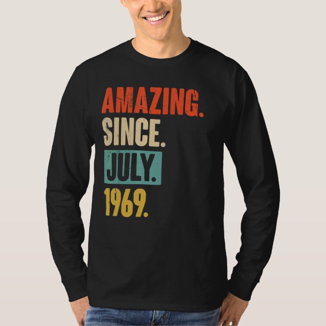 Camiseta Incrível desde julho de 1969 53 anos 53 anos (Frente)