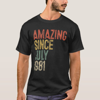 Camiseta Incrível desde julho de 1981 Homens aniversário de