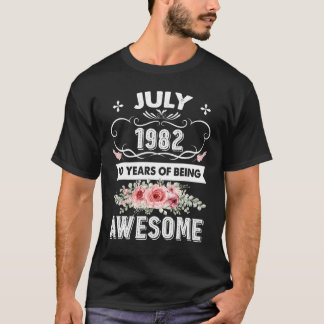 Camiseta Incrível Desde Julho De 1982 aniversário de 40 ano