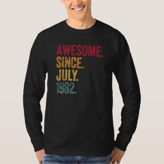 Camiseta Incrível Desde Julho De 1982 aniversário de 40 ano