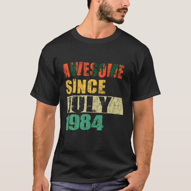 Camiseta Incrível Desde Julho De 1984, aniversário de 40 an (Frente)