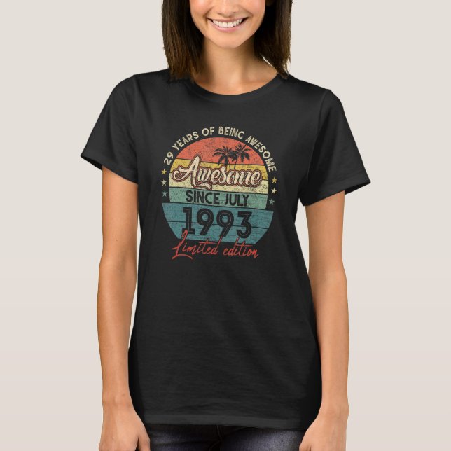 Camiseta Incrível Desde Julho De 1993 29 Anos De Idade 29 A (Frente)
