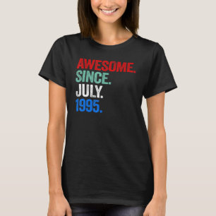 Camiseta Incrível desde julho de 1995 27º aniversário Vinta