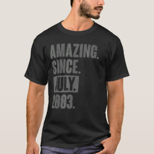 Camiseta Incrível desde julho de 2003 19 anos 19 anos