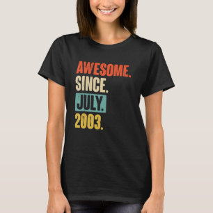 Camiseta Incrível desde julho de 2003 19 anos 19 anos
