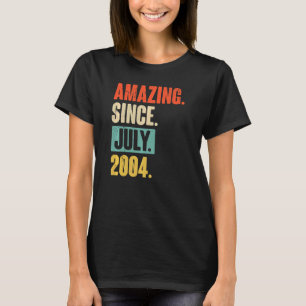 Camiseta Incrível desde julho de 2004 18 anos 18 anos