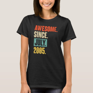 Camiseta Incrível desde julho de 2005 17 anos 17 anos