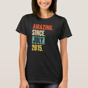 Camiseta Incrível desde julho de 2015, aniversário do 7