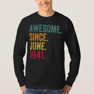 Camiseta Incrível Desde Junho De 1941 Vintage 81rua Anivers