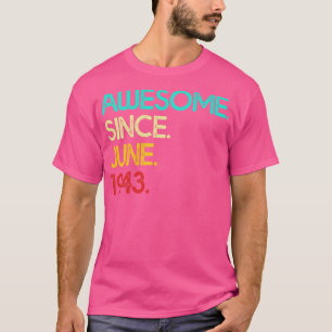 Camiseta Incrível Desde Junho De 1943 Aniversário Para Mulh