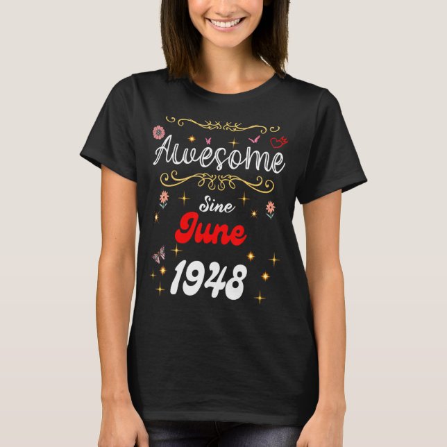 Camiseta Incrível Desde Junho De 1948 Flores De Aniversário (Frente)