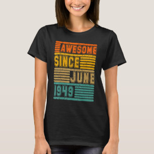 Camiseta Incrível Desde Junho De 1949 Vintage 73º Homens E