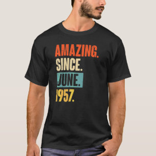 Camiseta Incrível desde junho de 1957 65 anos 65 anos