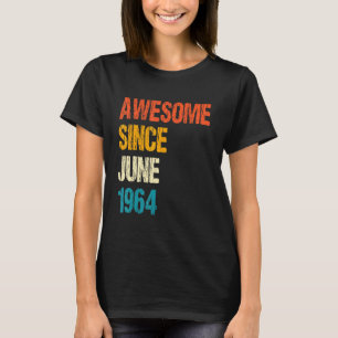 Camiseta Incrível desde junho de 1964 58º aniversário 58 an