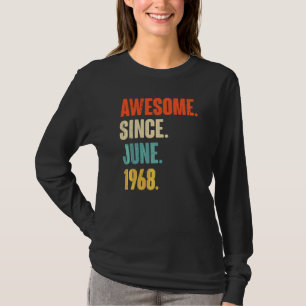 Camiseta Incrível desde junho de 1968 54 anos 54 anos