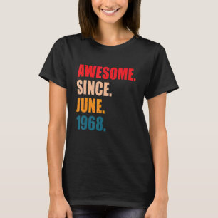 Camiseta Incrível Desde Junho De 1968 Vintage Personalizou