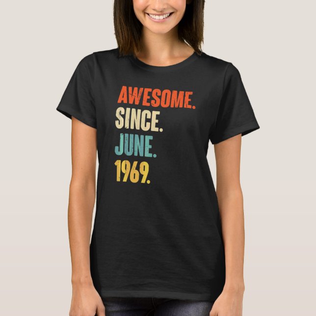 Camiseta Incrível Desde Junho De 1969 53 Anos 53 Anos Anive (Frente)