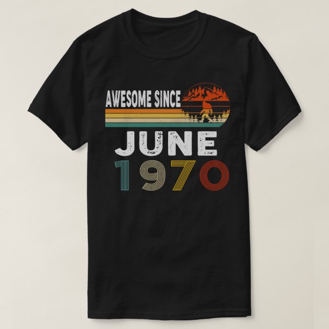 Camiseta Incrível Desde Junho De 1970 (Frente do Design)