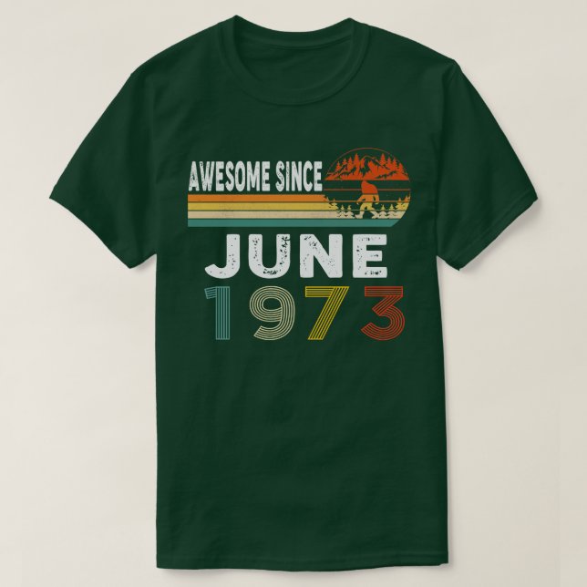 Camiseta Incrível Desde Junho De 1973 (Frente do Design)