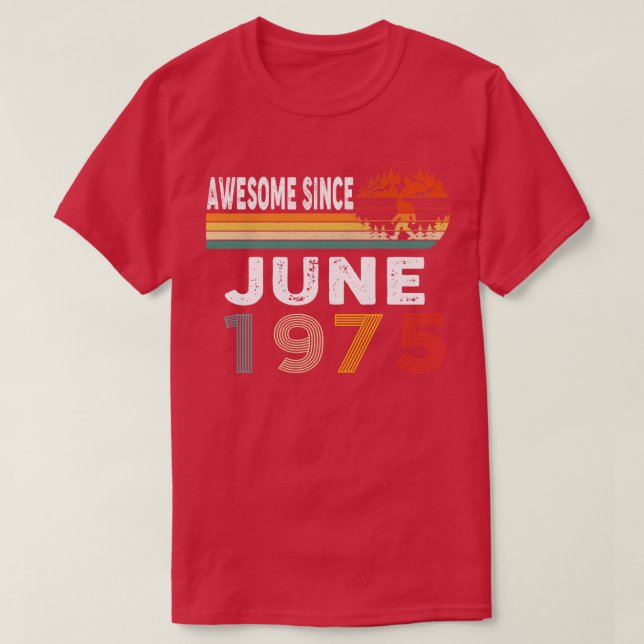Camiseta Incrível Desde Junho De 1975 (Frente do Design)