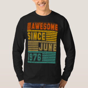 Camiseta Incrível desde junho de 1976 Vintage 46º Homens e
