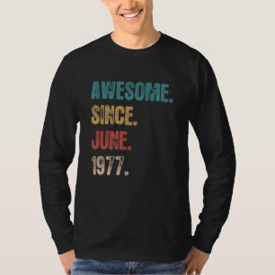 Camiseta Incrível Desde Junho De 1977 45 Anos Dia 45