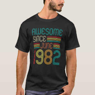 Camiseta Incrível desde junho de 1982 Vintage 40 anos 40 an