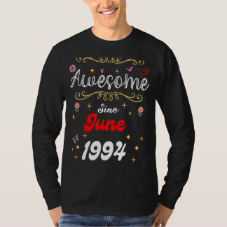 Camiseta Incrível Desde Junho De 1994 Flores De Aniversário