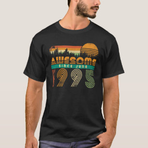 Camiseta Incrível Desde Junho De 1995 Homens Com Nascer De