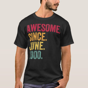 Camiseta Incrível Desde junho de 2000 22º Aniversário Prese