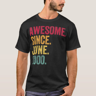 Camiseta Incrível Desde junho de 2000 22º Aniversário Prese