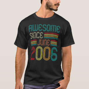 Camiseta Incrível desde junho de 2006 16 anos 16 anos 16 an