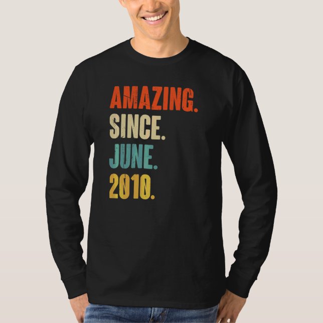 Camiseta Incrível Desde Junho De 2010, Nascimento Do 12 De  (Frente)