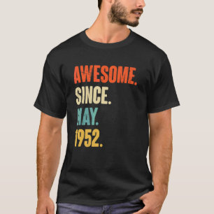 Camiseta Incrível Desde Maio De 1952, 70 Anos, 70 de Presen
