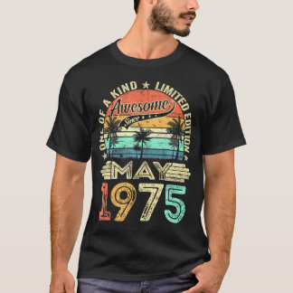 Camiseta Incrível Desde Maio De 1975 49º Aniversário Mulher