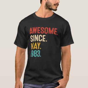 Camiseta Incrível Desde Maio De 1983 aniversário de 40 anos