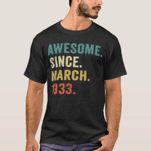 Camiseta Incrível Desde Março De 1933, Nasto 90 De 90 Anos