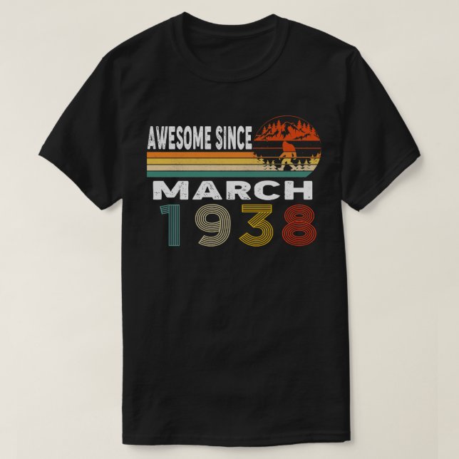Camiseta Incrível Desde Março De 1938 (Frente do Design)