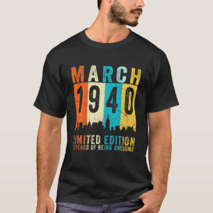Camiseta Incrível Desde Março De 1940, 82º Aniversário, Vin