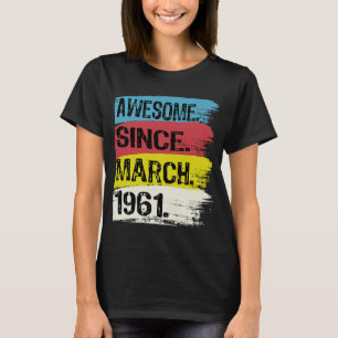 Camiseta Incrível desde março de 1961 Peixes Aries Zodiac 6