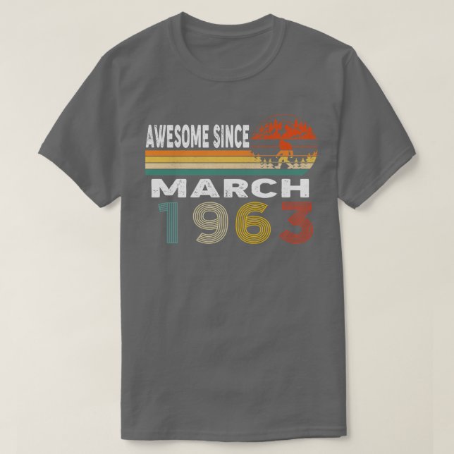 Camiseta Incrível Desde Março De 1963 (Frente do Design)