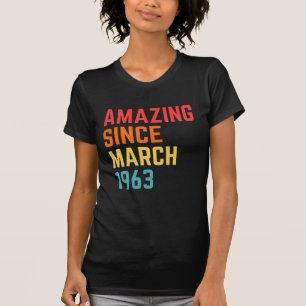 Camiseta Incrível desde março de 1963 Engraçado 58º anivers