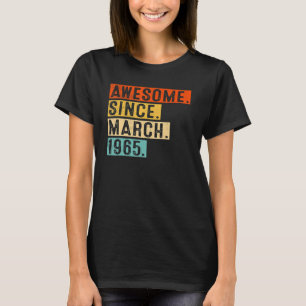 Camiseta Incrível Desde Março De 1965 58 Anos 58 Anos Nasci
