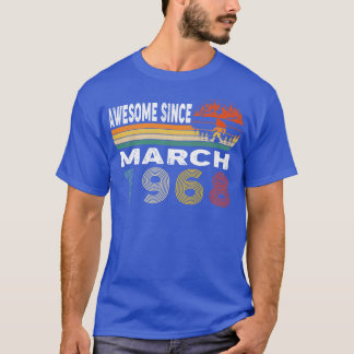 Camiseta Incrível Desde Março De 1968