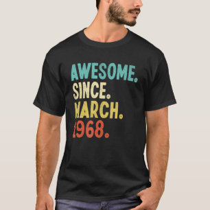 Camiseta Incrível desde março de 1968 54º aniversário 54 an