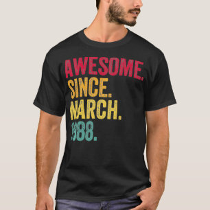 Camiseta Incrível desde março de 1988 34º aniversário - Pre