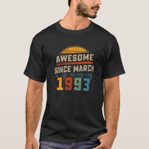 Camiseta Incrível Desde Março De 1993 aniversário de 30 ano