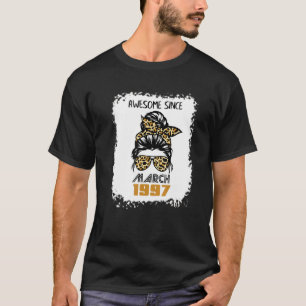 Camiseta Incrível Desde março de 1997, 25 Birthday Messy Bu