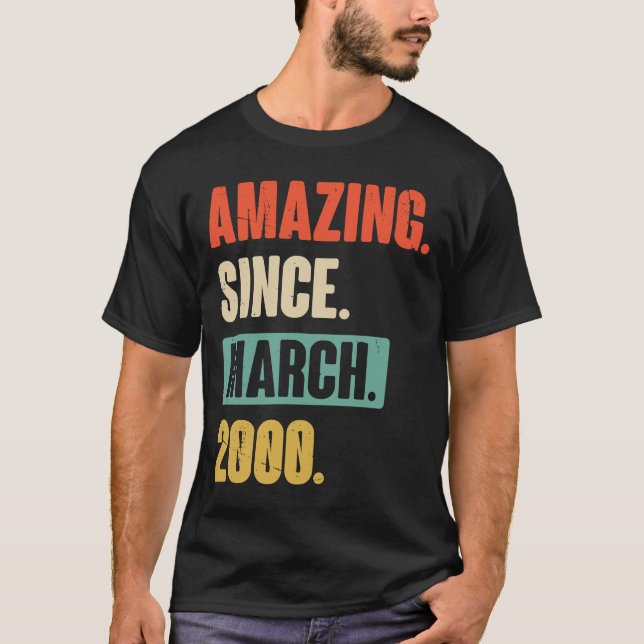 Camiseta Incrível desde março de 2000 Aniversário 23ª Decor (Frente)