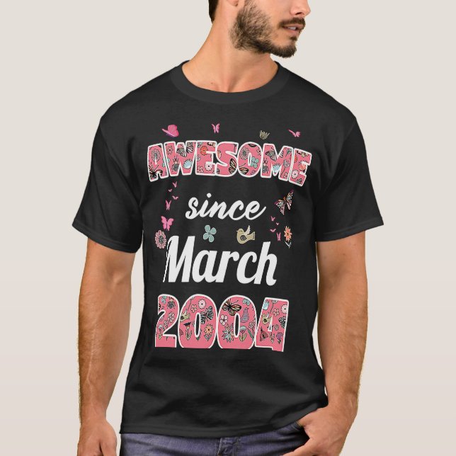 Camiseta Incrível desde março de 2004 flores em 2004 Março  (Frente)